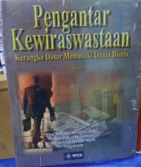Pengantar Kewiraswastaan: Kerangka Dasar Memasuki Dunia Bisnis