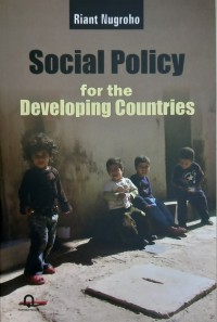 Social Policy for the Developing Countries