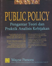 Public Policy: Pengantar Teori dan Praktik Analisis Kebijakan