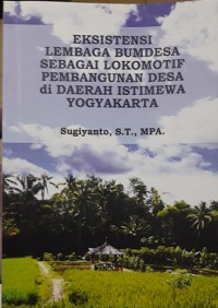 Eksistensi Lembaga BUMDESA Sebagai Lokomotif Pembangunan Desa di Daerah Istimewa Yogyakarta