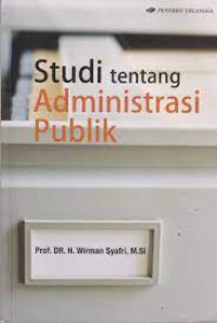 Studi Tentang Administrasi Publik