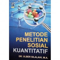 Metode Penelitian Sosial Kuantitatif