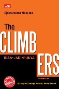 The Climbers : Bisa - Jadi - Punya (15 Langkah Strategis Mendaki Karier Puncak)