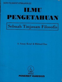 Ilmu Pengetahuan Sebuah Tinjauan Filosofis