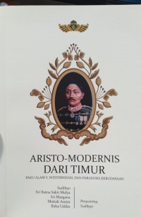 Aristo-Modernis Dari Timur; Paku Alam V, Westernisasi, dan Paradoks Kebudayaan