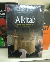 alkitab; sejarah, proses terbentuk, dan pengaruhnya