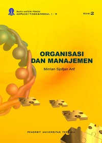 Buku Materi Pokok; Organisasi dan Manajemen