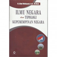 Ilmu Negara dan Tipologi Kepemimpinan Negara