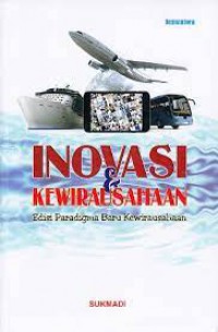 Inovasi dan Kewirausahaan; Edisi paradigma baru kewirausahaan