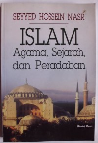 Islam; Agama, Sejarah dan Peradaban