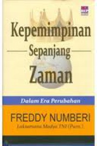 Kepemimpinan Sepanjang Zaman; Dalam Era Perubahan