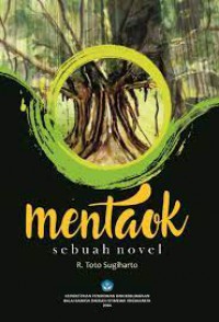 Mentaok; Sebuah Novel