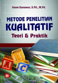 metode penelitian kualitatif; teori dan praktik