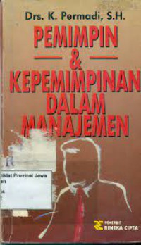 Pemimpin & Kepemimpinan Dalam Manajemen