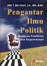 Pengantar Ilmu Politik: Wawasan Pemikiran Dan Kegunaannya