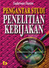 Pengantar Studi Penelitan Kebijakan