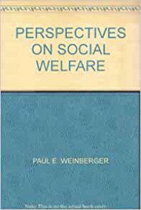 Persepectives on social welfare: An Introductory Anthology