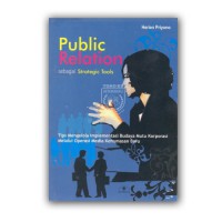 Public Relation: Sebagai Strategic Tools