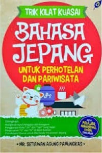 Trik Kilat Kuasai Bahasa Jepang untuk perhotelan dan pariwisata