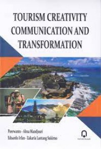 TOURISM CREATIVITY COMMUNICATION AND TRANSFORMATION