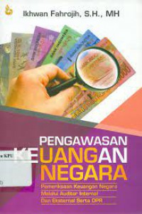 Pengawasan Keuangan Negara; Pemeriksaan keuangan negara melalui auditor internal dan eksternal serta DPRD