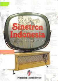 Sinetron Indonesia untuk Pasar dan Budaya