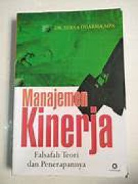 Manajemen Kinerja : Falsafah Teori dan Penerapannya