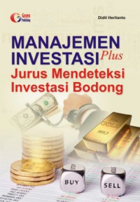 Manajemen Investasi Plus Jurus Mendeteksi Investasi Bodong